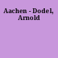 Aachen - Dodel, Arnold