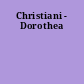 Christiani - Dorothea
