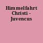 Himmelfahrt Christi - Juvencus