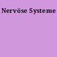 Nervöse Systeme