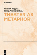 Theater as Metaphor