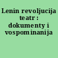 Lenin revoljucija teatr : dokumenty i vospominanija