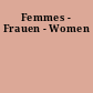 Femmes - Frauen - Women