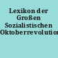 Lexikon der Großen Sozialistischen Oktoberrevolution
