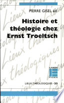 Histoire et théologie chez Ernst Troeltsch