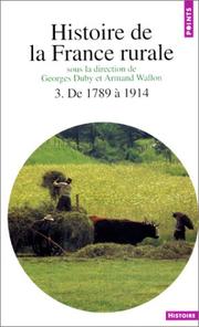 Apogée et crise de la civilisation paysanne : de 1789 à 1914