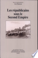 Les Républicains sous le second Empire