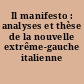 Il manifesto : analyses et thèse de la nouvelle extrême-gauche italienne