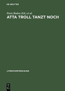 Atta Troll tanzt noch : Selbstbesichtigungen der literaturwissenschaftlichen Germanistik im 20. Jahrhundert