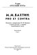 M. M. Bachtin: pro et contra : licnost' i tvorcestvo M. M. Bachtina v ocenke russkoj i mirovoj gumanitarnoj mysli : Antologija