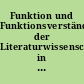Funktion und Funktionsverständnis der Literaturwissenschaft in Geschichte und Gegenwart : Berlin, 20. - 24. Juni 1988 : Materialien