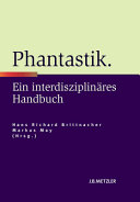 Phantastik : ein interdisziplinäres Handbuch