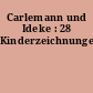 Carlemann und Ideke : 28 Kinderzeichnungen