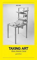 Taxing art : when objects travel ; Beta Tank