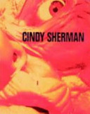 Cindy Sherman : Photoarbeiten 1975 - 1995 : [... anläßlich der Ausstellung "Cindy Sherman. Photoarbeiten 1975 - 1995", die in den Deichtorhallen Hamburg (25. Mai - 30. Juli 1995) ... gezeigt wird]