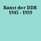 Kunst der DDR 1945 - 1959