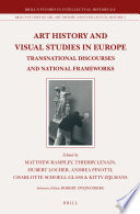 Art history and visual studies in Europe : transnational discourses and national frameworks