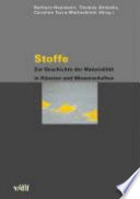 Stoffe : zur Geschichte der Materialität in Künsten und Wissenschaften ; [mit Audio-CD]