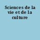 Sciences de la vie et de la culture