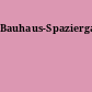 Bauhaus-Spaziergang