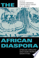 The African diaspora : African origins and new world identities