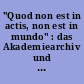 "Quod non est in actis, non est in mundo" : das Akademiearchiv und seine Bestände