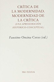 Crítica de la modernidad, modernidad de la crítica : (una aproximación histórico-conceptual)