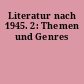 Literatur nach 1945. 2: Themen und Genres