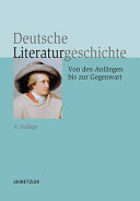 Deutsche Literaturgeschichte : von den Anfängen bis zur Gegenwart