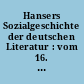 Hansers Sozialgeschichte der deutschen Literatur : vom 16. Jahrhundert bis zur Gegenwart