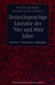 Deutschsprachige Literatur der 70er und 80er Jahre : Autoren, Tendenzen, Gattungen