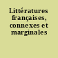 Littératures françaises, connexes et marginales