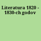 Literatura 1820 - 1830-ch godov