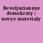 Revoljucionnye demokraty : novye materialy