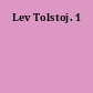Lev Tolstoj. 1