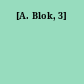 [A. Blok, 3]