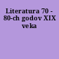 Literatura 70 - 80-ch godov XIX veka