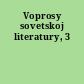 Voprosy sovetskoj literatury, 3