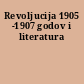 Revoljucija 1905 -1907 godov i literatura