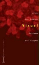 Virus! : Mutationen einer Metapher
