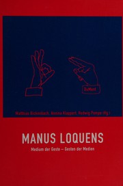 Manus Loquens : Medium der Geste - Gesten der Medien