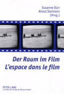 Der Raum im Film = L'espace dans le film