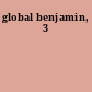 global benjamin, 3