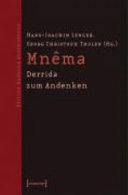 Mnema : Derrida zum Andenken