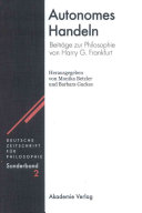 Autonomes Handeln : Beiträge zur Philosophie von Harry G. Frankfurt