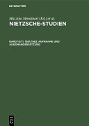 Aufnahme und Auseinandersetzung : Friedrich Nietzsche im 20. Jahrhundert