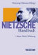 Nietzsche-Handbuch : Leben, Werk, Wirkung