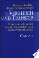 Vergleich und Transfer : Komparatistik in den Sozial-, Geschichts- und Kulturwissenschaften