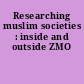 Researching muslim societies : inside and outside ZMO