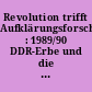 Revolution trifft Aufklärungsforschung : 1989/90 DDR-Erbe und die Gründung des hallischen Aufklärungszentrums